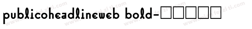 publicoheadlineweb bold字体转换